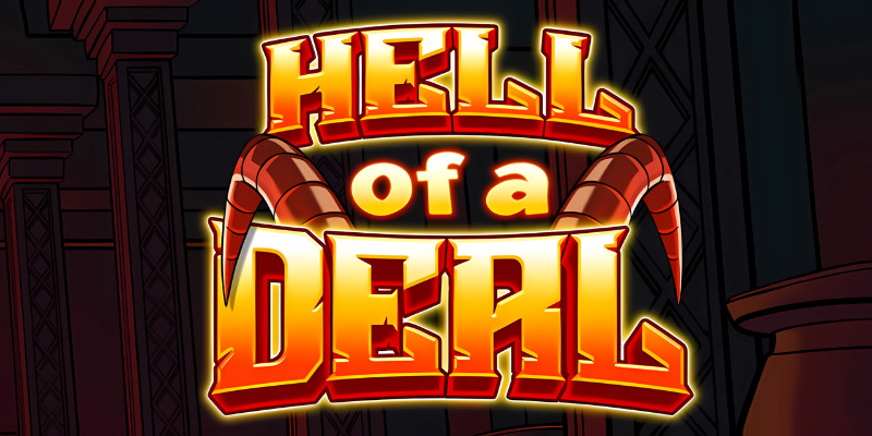 Слот Hell of a Deal: Обзор игры