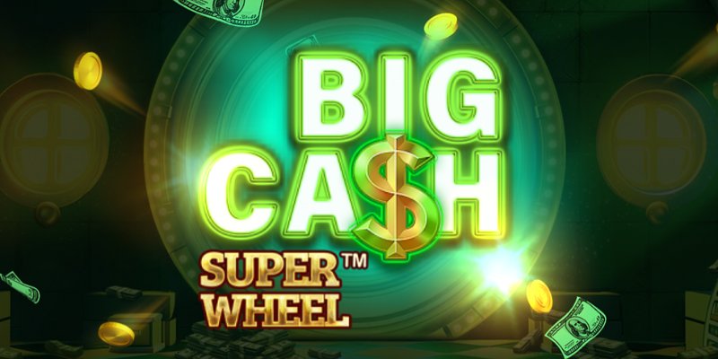 Big Cash Super Wheel:  Обзор игрового автомата